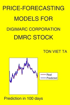 Paperback Price-Forecasting Models for Digimarc Corporation DMRC Stock Book