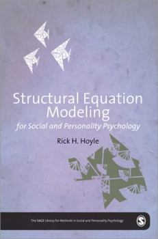 Hardcover Structural Equation Modeling for Social and Personality Psychology Book