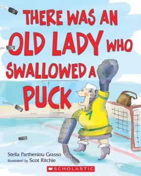 Paperback There Was an Old Lady Who Swallowed a Puck Book