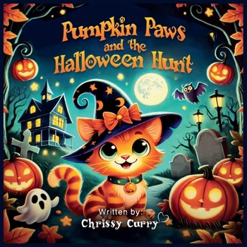 Pumpkin Paws and the Halloween Hunt