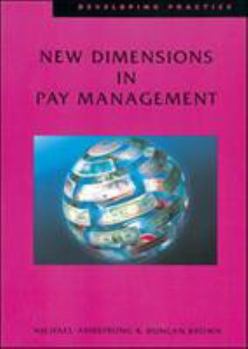 Paperback New Dimensions in Pay Management (Developing Practice) Book