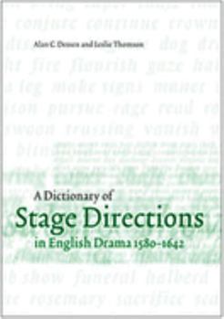 Hardcover A Dictionary of Stage Directions in English Drama 1580-1642 Book