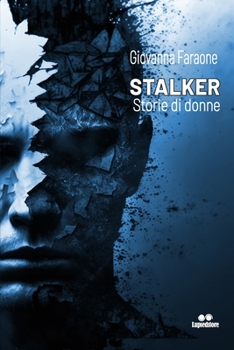 Paperback Stalker: Storie di donne [Italian] Book