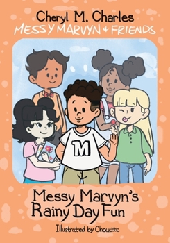 Paperback Messy Marvyn & Friends: Messy Marvyn's Rainy Day Fun Book
