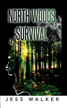 Paperback North Woods Survival Book