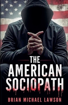 Paperback The American Sociopath Book