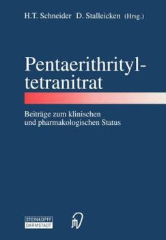 Pentaerithrityltetranitrat: Beitr GE Zum Klinischen Und Pharmakologischen Status