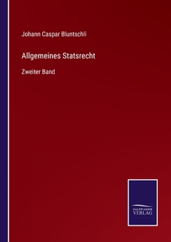 Paperback Allgemeines Statsrecht: Zweiter Band [German] Book