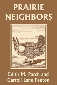 Paperback Prairie Neighbors (Yesterday's Classics) Book