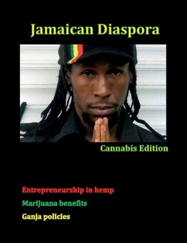 Paperback Jamaican Diaspora: Cannabis Edition Book