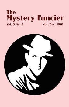 Paperback The Mystery Fancier (Vol. 5 No. 6) November/December 1981 Book