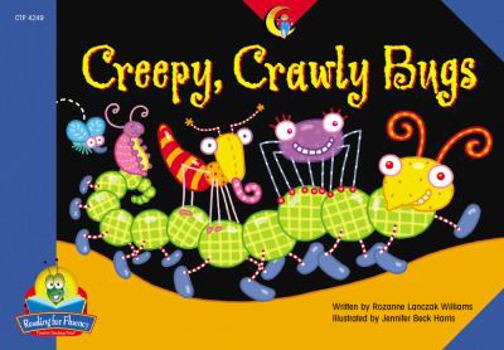 Paperback Creepy, Crawly Bugs (Fluency Readers) Book