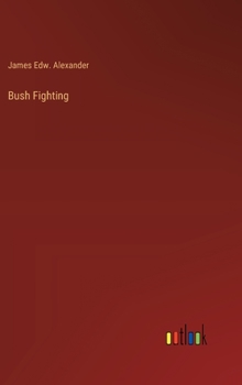 Hardcover Bush Fighting Book