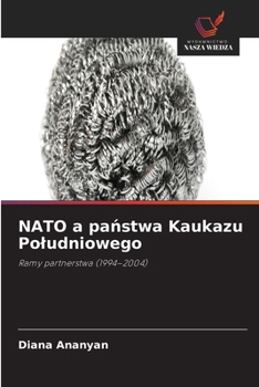 NATO a panstwa Kaukazu Poludniowego (Polish Edition)