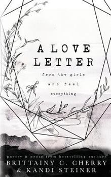 Paperback A Love Letter from the Girls Who Feel Everything Book