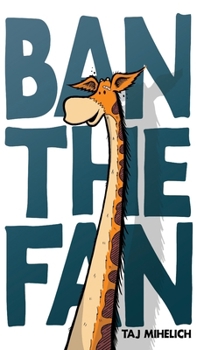 Hardcover Ban the Fan Book