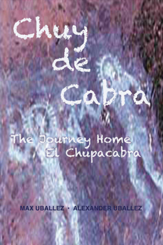 Chuy De Cabra the Journey Home