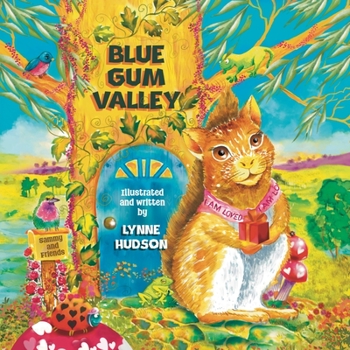 Paperback Blue Gum Valley: Sammy and Friends Book