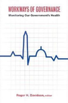 Workways of Governance: Monitoring Our Government's Health