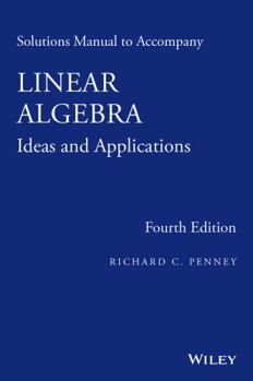 Paperback Linear Algebra, Solutions Manual: Ideas and Applications Book