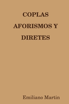 Paperback Coplas Aforismos Y Diretes [Spanish] Book