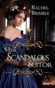 Paperback Her Scandalous Suitor Book