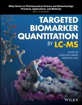 Hardcover Targeted Biomarker Quantitation by LC-MS Book