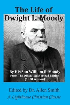 Paperback The Life of Dwight L. Moody Book