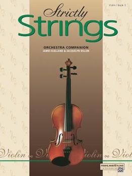 Paperback Strictly Strings, Book 3: Violin (Strictly Strings, Bk 3) Book