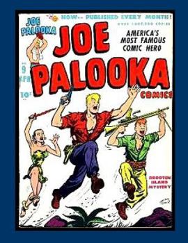 Paperback Joe Palooka Comics Vol. 2 #9: America's Favorite Boxer - In the Army! Book