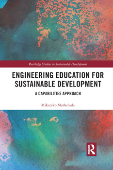 Paperback Engineering Education for Sustainable Development: A Capabilities Approach Book