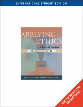 Paperback Applying Ethics: A Text with Readings. Jeffrey Olen, Vincent Barry, Julie C. Van Camp Book