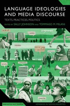 Paperback Language Ideologies and Media Discourse: Texts, Practices, Politics Book