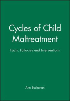 Paperback Cycles of Child Maltreatment: Facts, Fallacies and Interventions Book