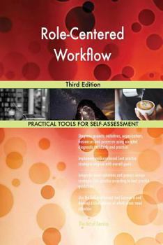 Paperback Role-Centered Workflow Third Edition Book