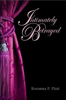 Hardcover Intimately Betrayed Book