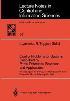 Paperback Control Problems for Systems Described by Partial Differential Equations and Applications: Proceedings of the Ifip-Wg 7.2 Working Conference, Gainesvi Book