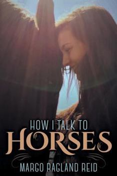 Paperback How I Talk to Horses Book