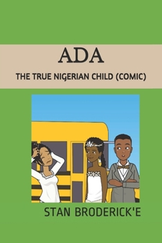 Paperback ADA: The True Nigerian Child (Comic) Book
