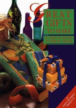 Paperback Great Gifts to Make & Great Ways to Wrap Them Book