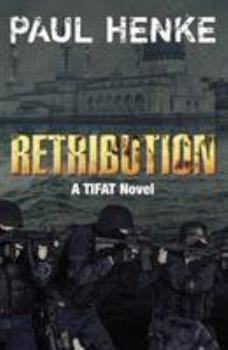 Paperback Retribution: A TIFAT Adventure Book
