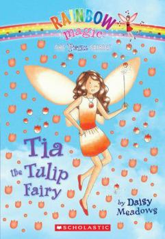 Téa, la fée des tulipes - Book #43 of the Rainbow Magic