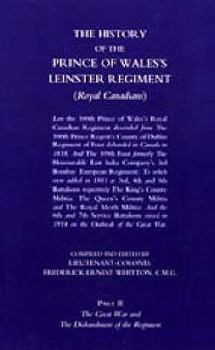 Paperback Prince of Wales's Leinster Regiment (Royal Canadians): The History of the Prince of Wales's Leinster Regiment (Royal Canadians) Book