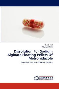 Paperback Dissolution For Sodium Alginate Floating Pellets Of Metronidazole Book