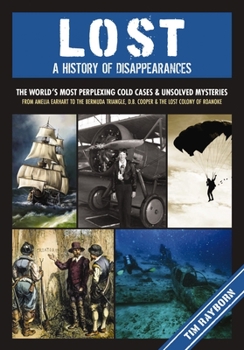 Hardcover Lost: A History of Disappearances Book