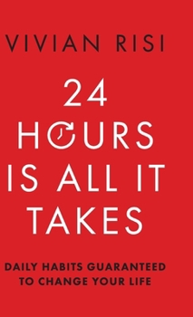 Hardcover 24 Hours Is All It Takes Book