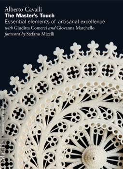 Paperback The Master's Touch: Essential Elements of Artisanal Excellence Book