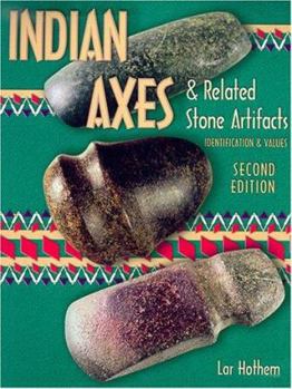 Paperback Indian Axes & Related Stone Artifacts Book