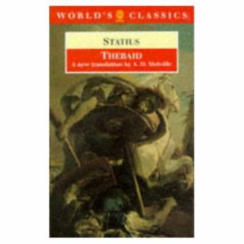 The Thebaid: Seven against Thebes (Johns Hopkins New Translations from Antiquity)