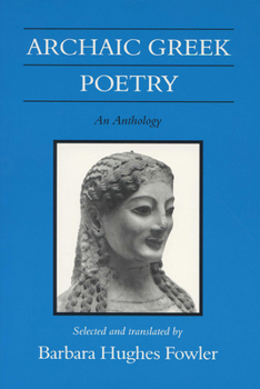 Paperback Archaic Greek Poetry: An Anthology Book